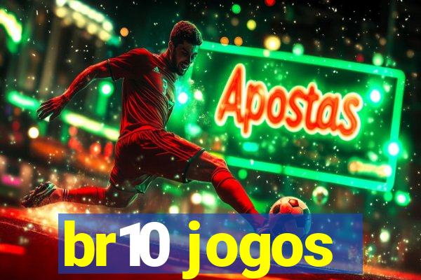 br10 jogos