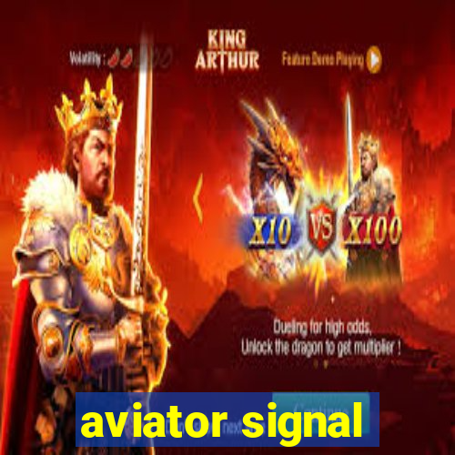 aviator signal