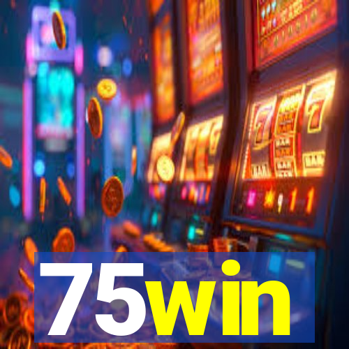 75win