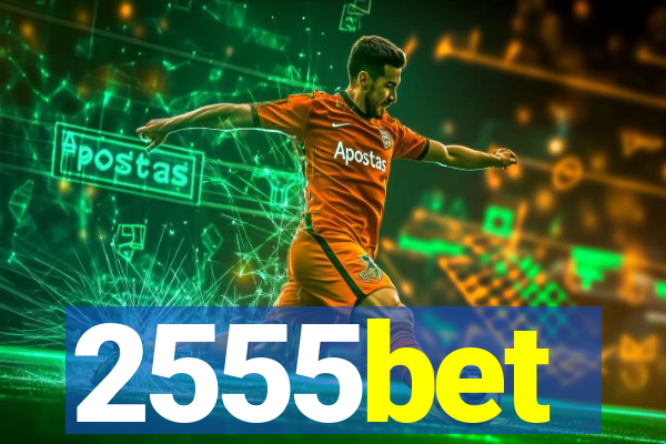 2555bet