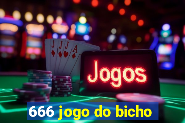 666 jogo do bicho