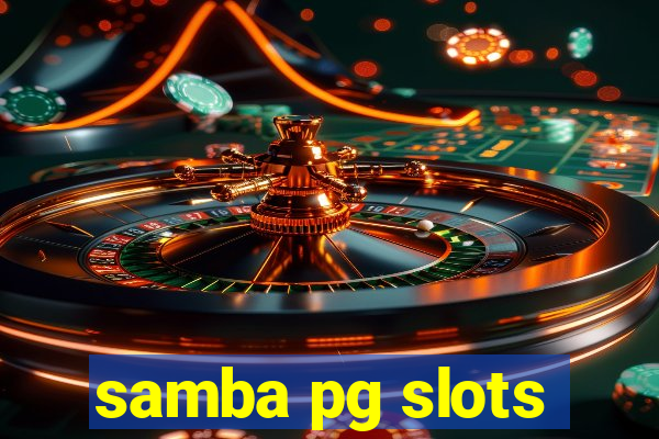 samba pg slots