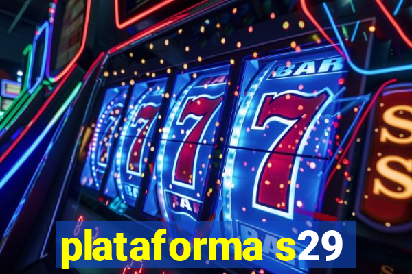 plataforma s29