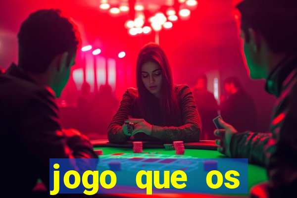 jogo que os famosos jogam para ganhar dinheiro