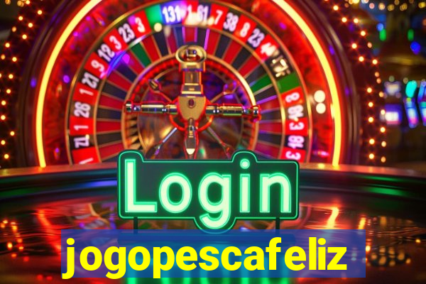 jogopescafeliz