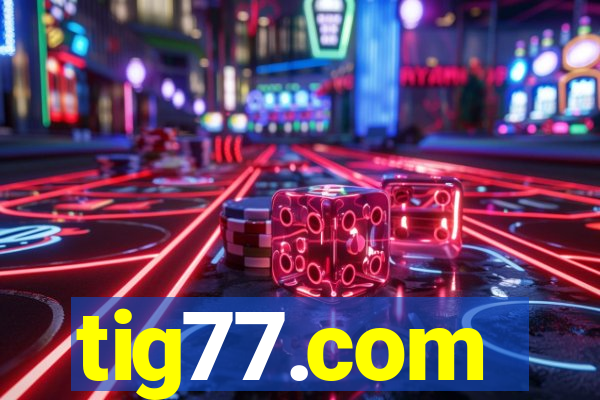 tig77.com