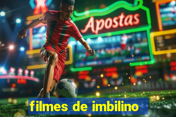 filmes de imbilino