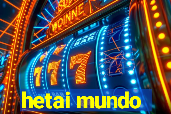 hetai mundo