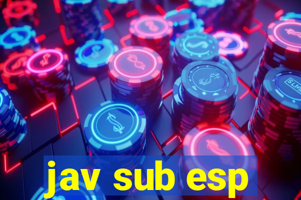 jav sub esp