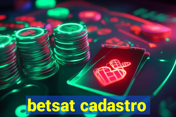 betsat cadastro