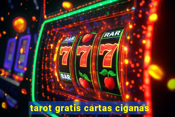 tarot gratis cartas ciganas