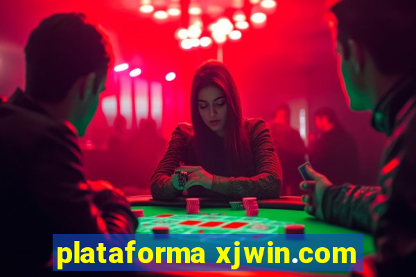 plataforma xjwin.com