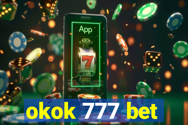 okok 777 bet