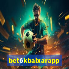 bet6kbaixarapp