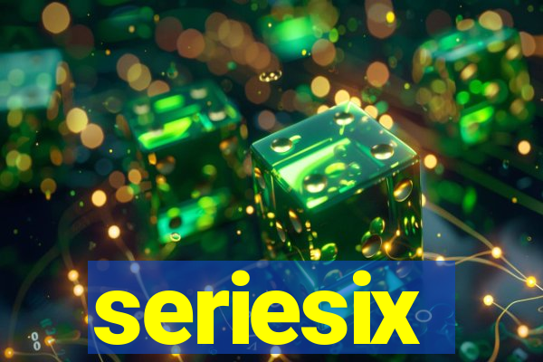 seriesix