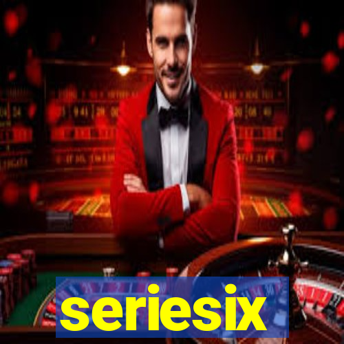 seriesix