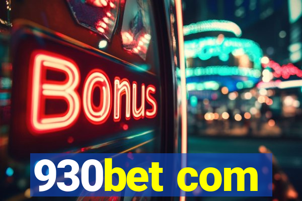 930bet com