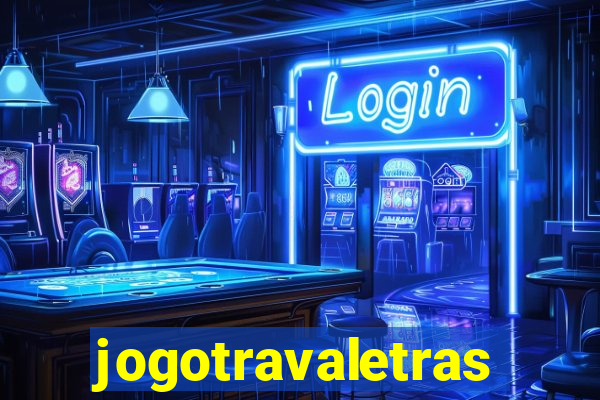 jogotravaletras