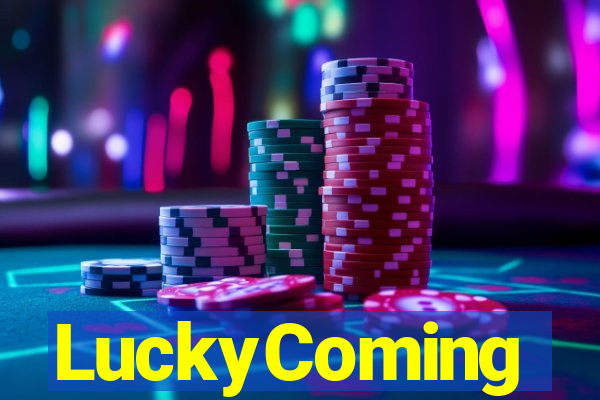 LuckyComing