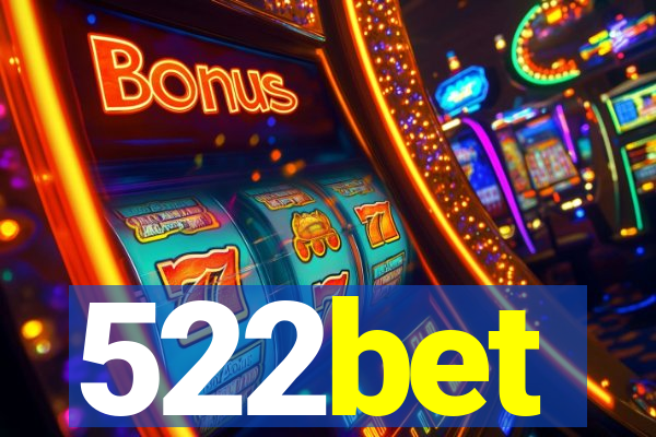 522bet