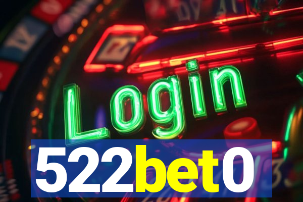 522bet0