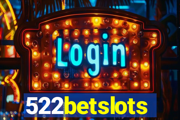 522betslots