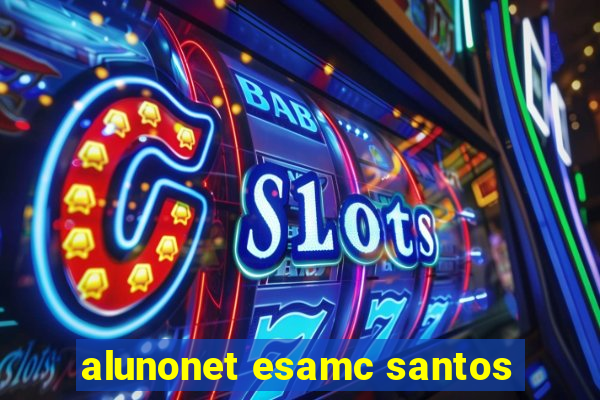 alunonet esamc santos