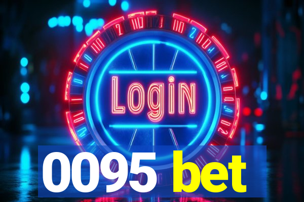 0095 bet