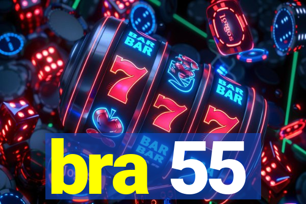 bra 55