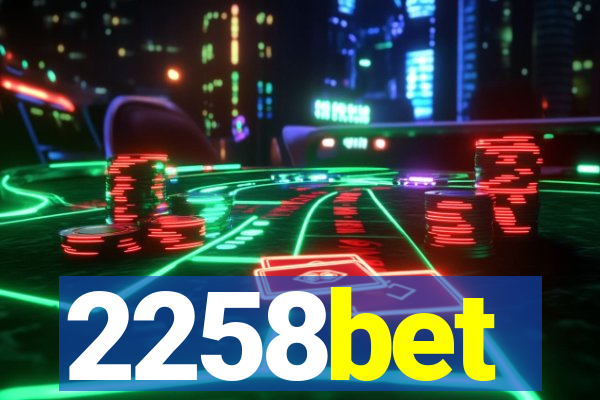 2258bet