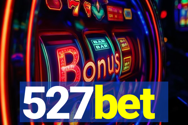 527bet