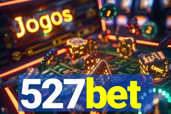 527bet