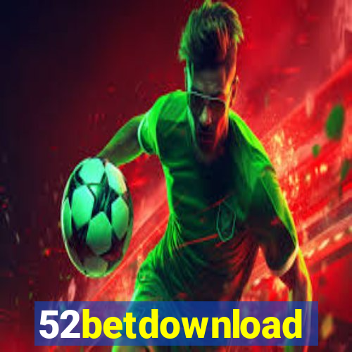 52betdownload