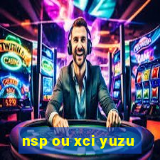 nsp ou xci yuzu