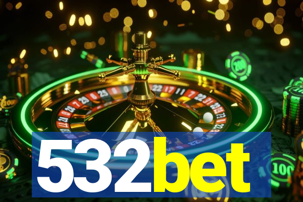 532bet