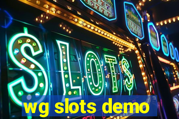 wg slots demo