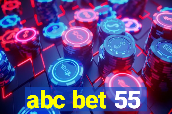 abc bet 55