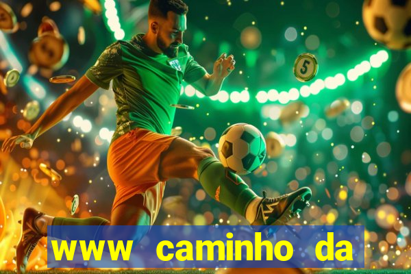 www caminho da sorte esportesdasorte net