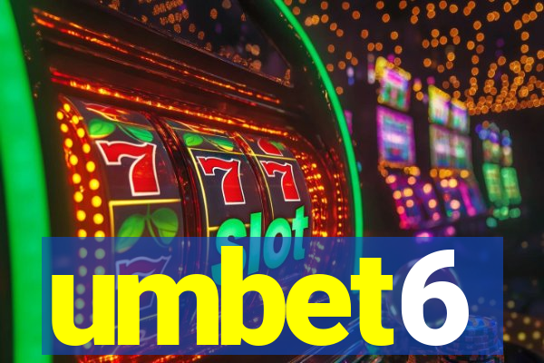 umbet6