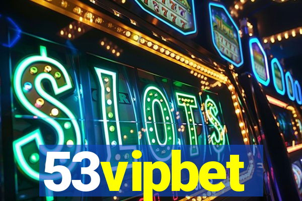 53vipbet