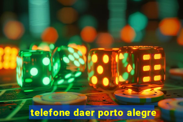 telefone daer porto alegre