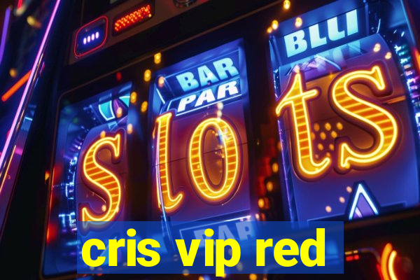 cris vip red