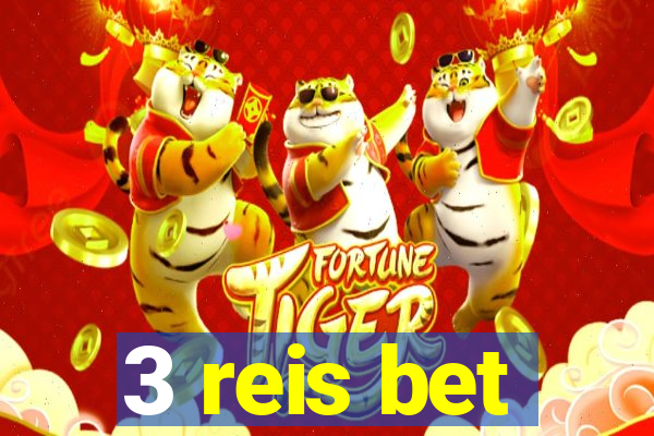 3 reis bet