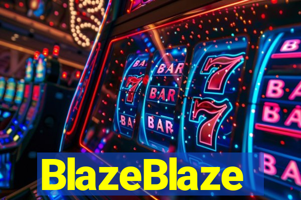 BlazeBlaze