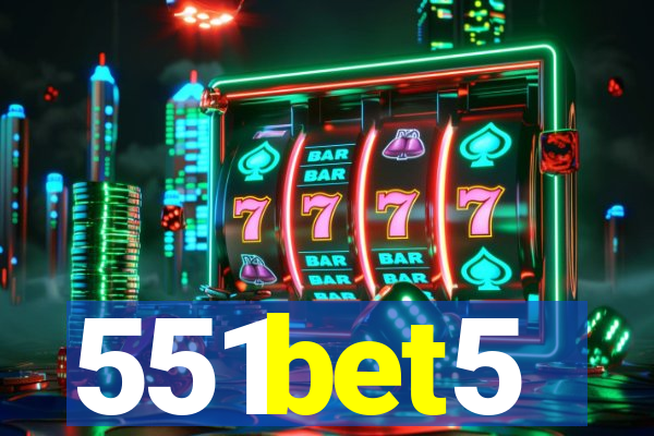 551bet5