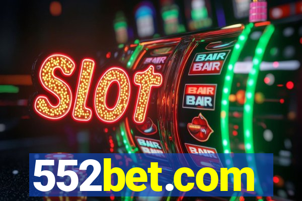 552bet.com