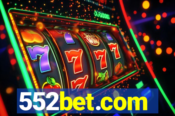 552bet.com