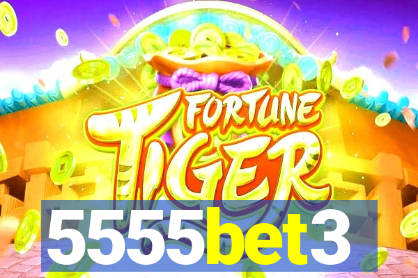 5555bet3