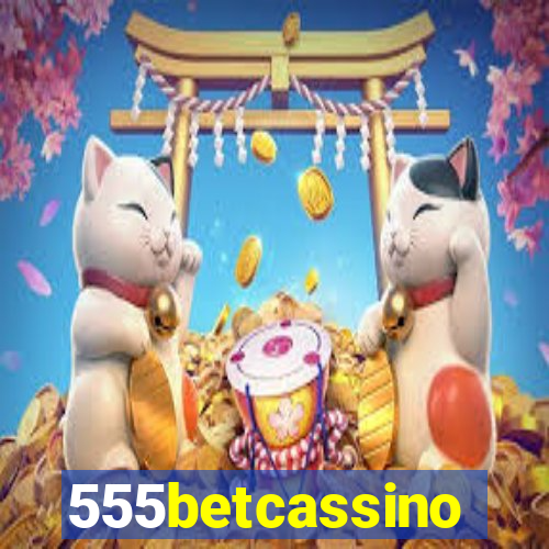 555betcassino