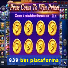 939 bet plataforma